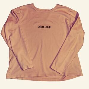 Pink Upcycled “F*ck ICE” Long Sleeve Shirt (L.L. Bean)